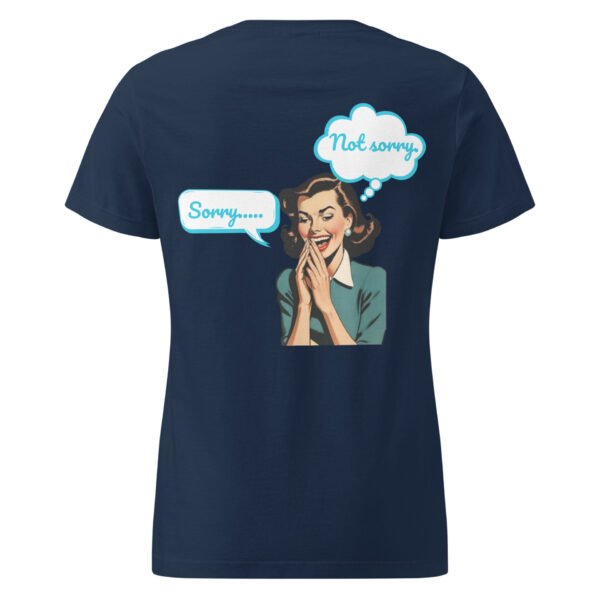 Sorry...Not Sorry Women's Basic Softstyle T-Shirt – Navy | Comfortable & Trendy Women's T-Shirt