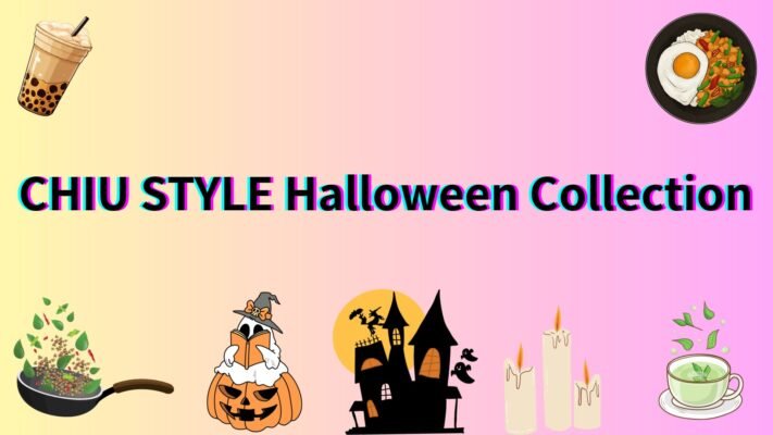 CHIU STYLE Halloween Collection banner: bubble tea and Thai fried rice at top; bottom row features spiced wok, ghost-pumpkin reading, haunted house silhouette, melting candles, and mint tea on a yellow-to-pink gradient background.