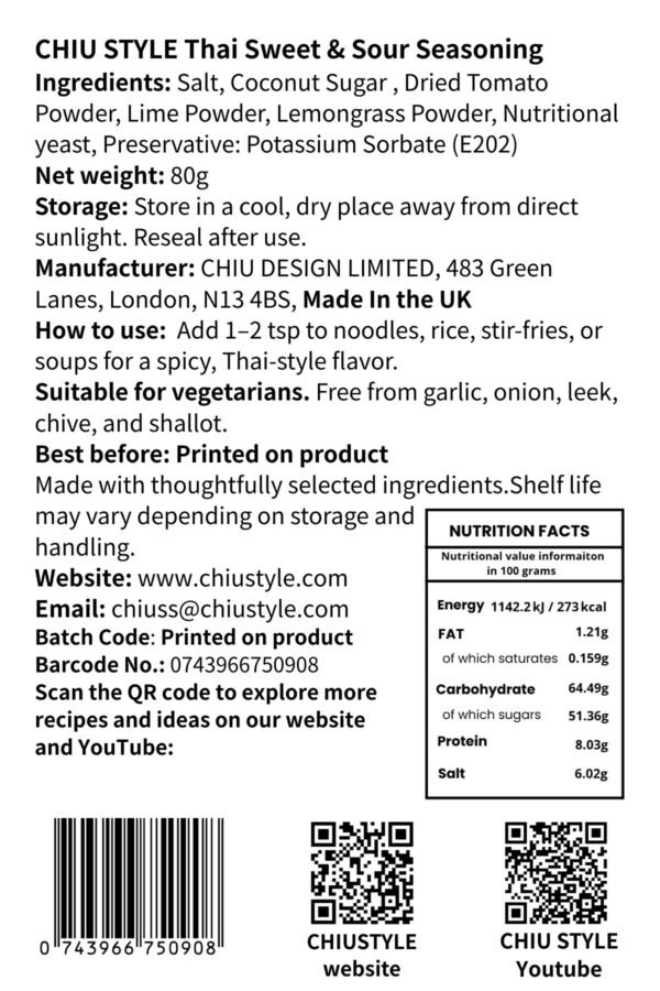 Label for CHIU STYLE Thai sweet & sour seasoning CHIU STYLE Thai Sweet & Sour Seasoning label showing ingredients, usage instructions, storage, and manufacturer details.